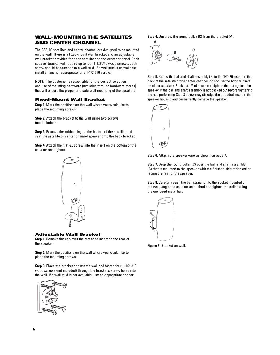 JBL CS6100 manual WALL-MOUNTING the Satellites, Center Channel, Fixed-Mount Wall Bracket, Adjustable Wall Bracket 