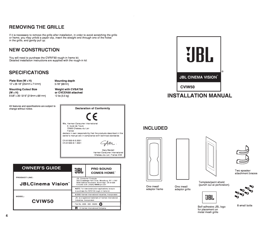 JBL CVIW50 installation manual Removing The Grille, New Construction, Specifications, Included, Plate Size W X H 