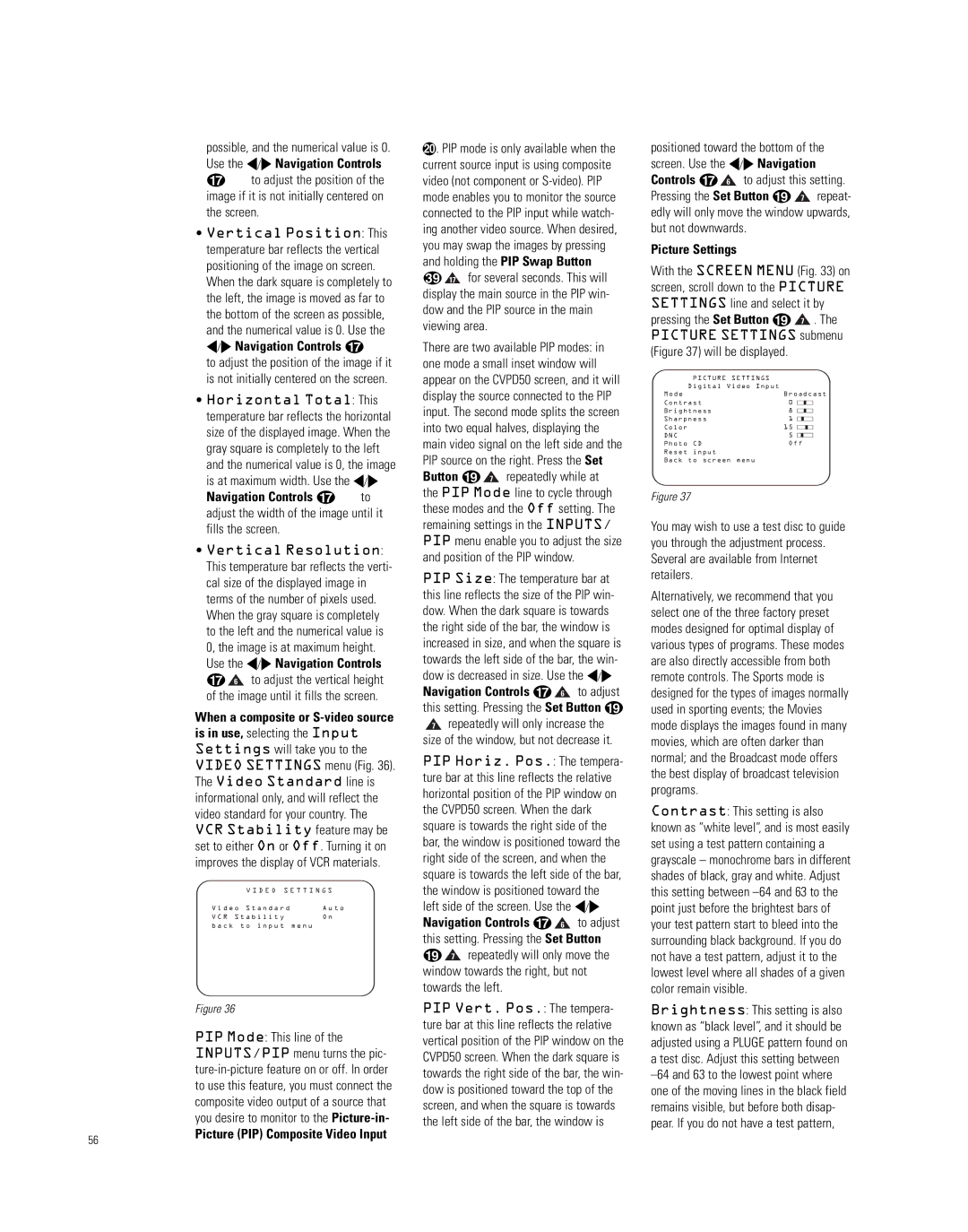 JBL CVPD50 When a composite or S-video source, PIP Mode This line, Navigation Controls q 6 to adjust, Picture Settings 