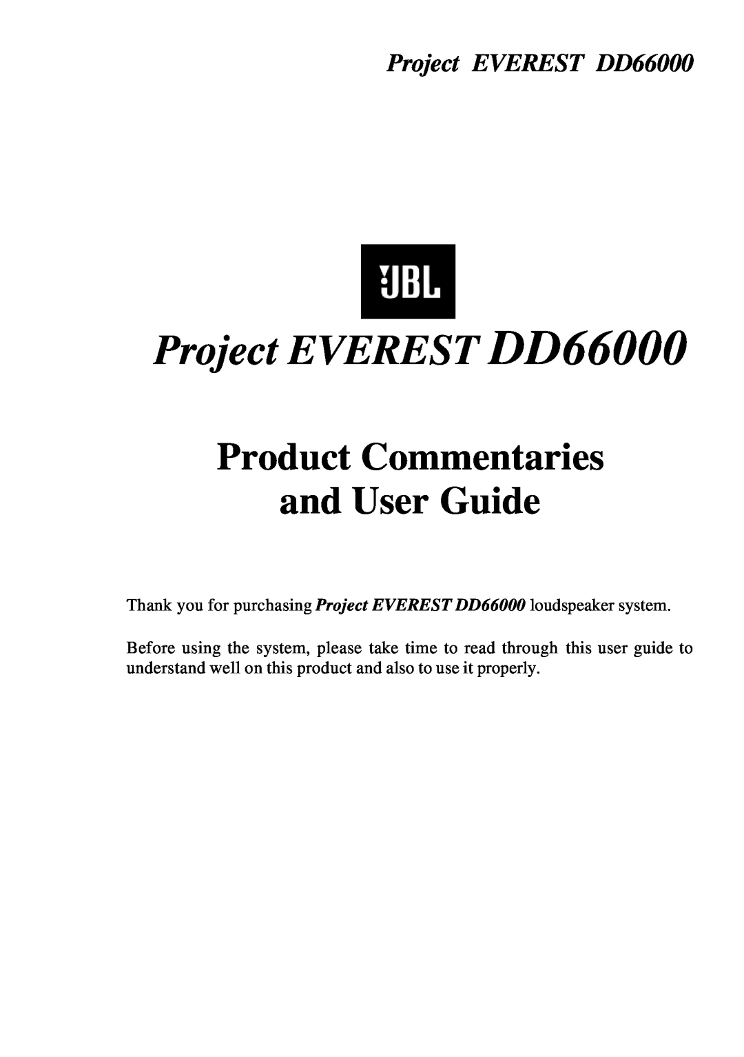 JBL manual Project EVEREST DD66000, Product Commentaries and User Guide 