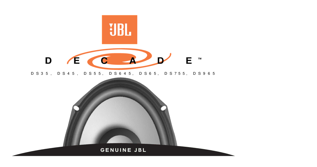 JBL DS645, DS75, DS35 manual C a D E 