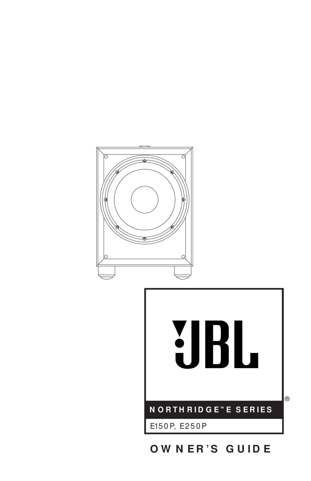 JBL E150P, E250P manual OWNER’S Guide 