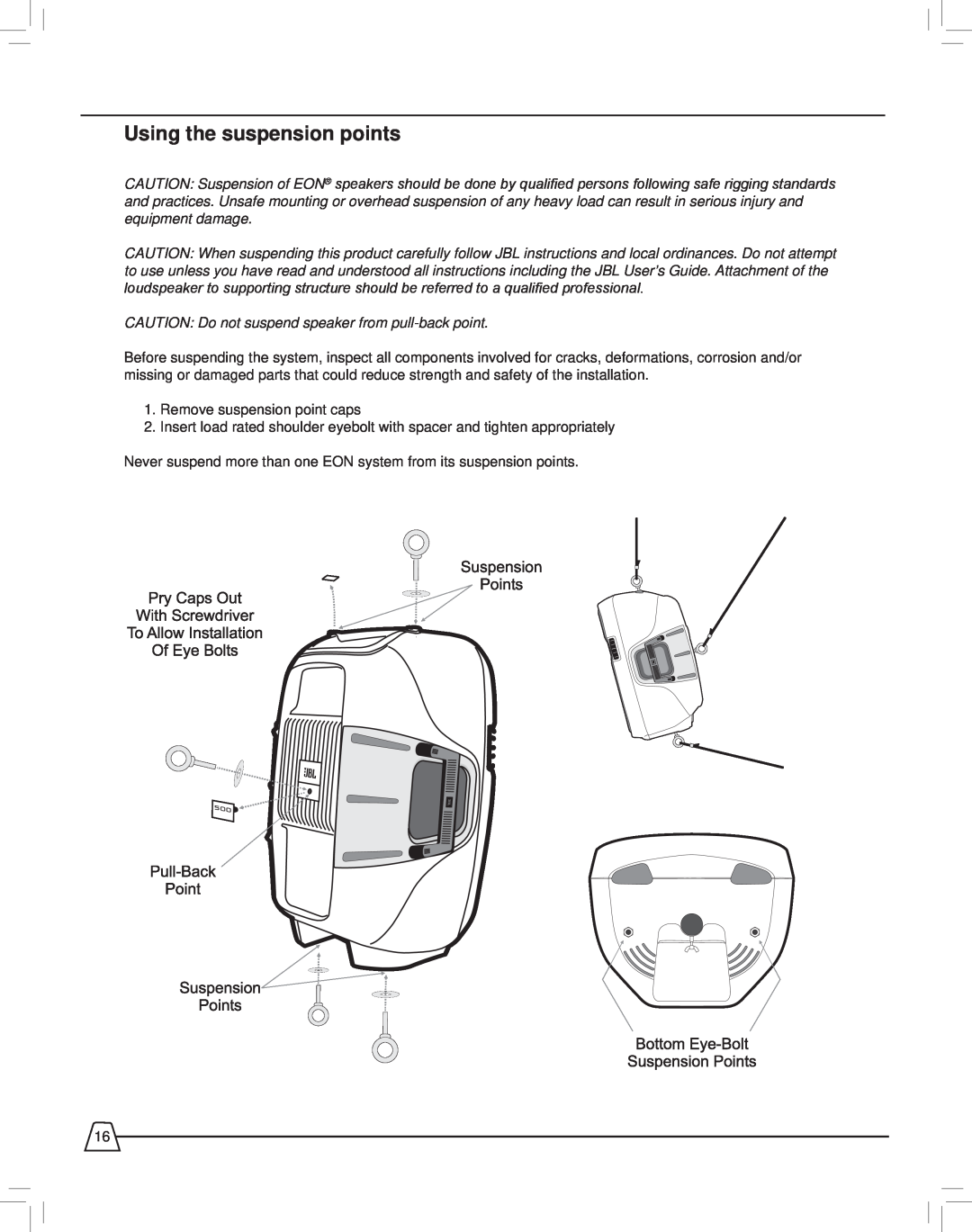 JBL EON515XT manual Using the suspension points 
