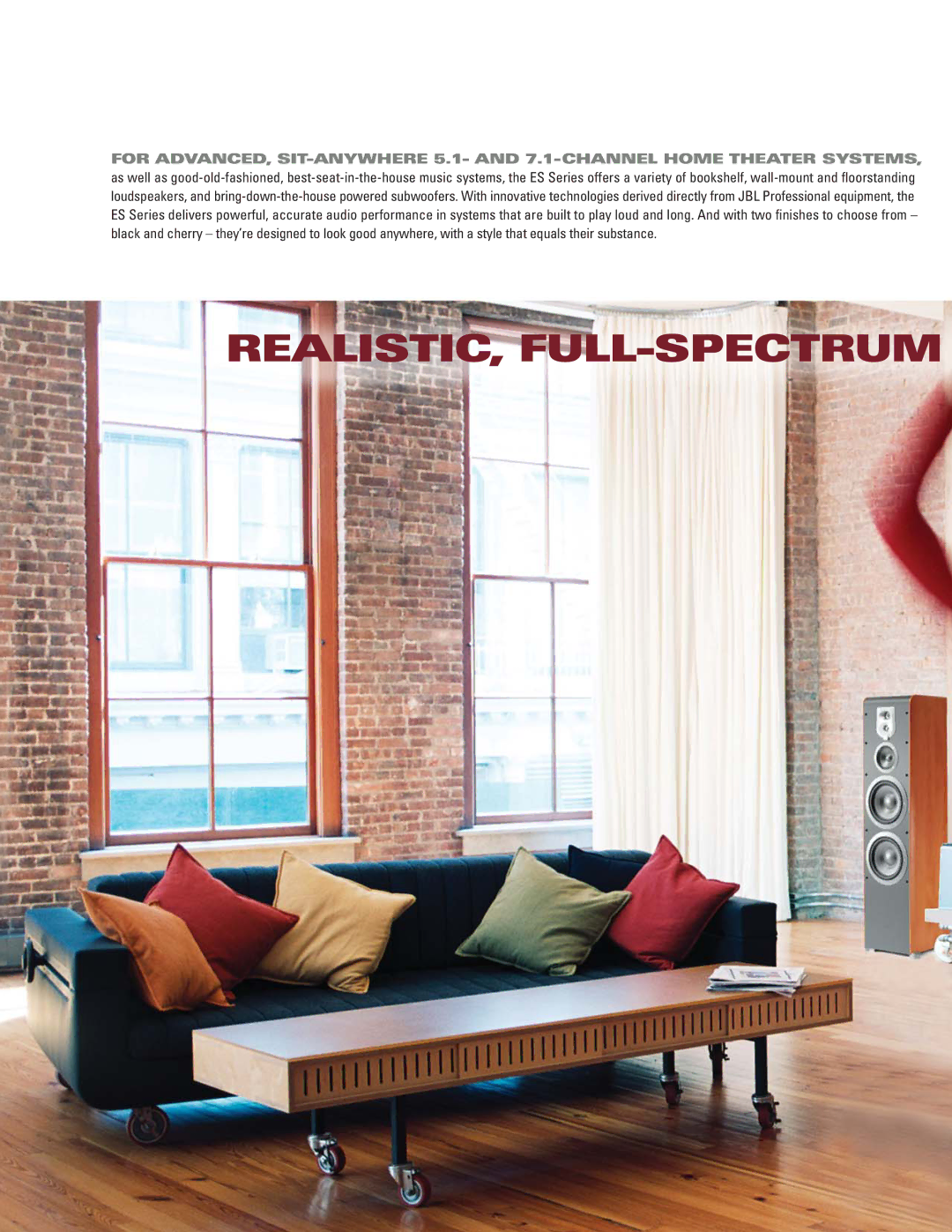 JBL ES Series manual Realistic, Full-Spectrum 