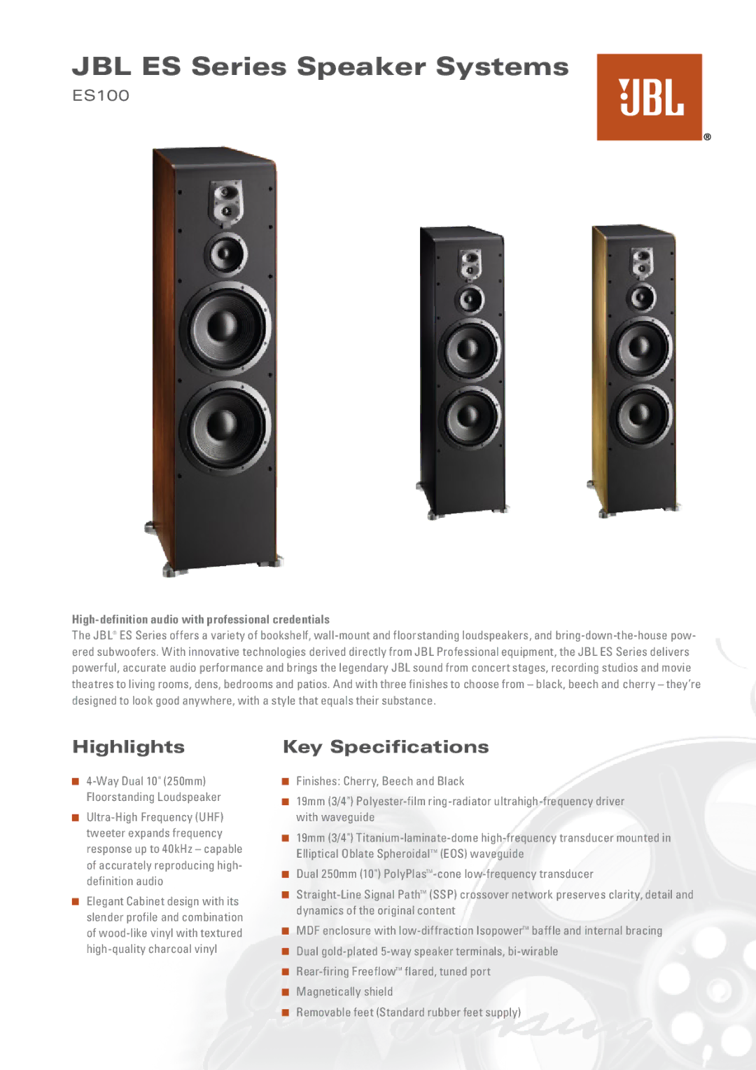 JBL ES100 specifications JBL ES Series Speaker Systems, Highlights, Key Specifications 