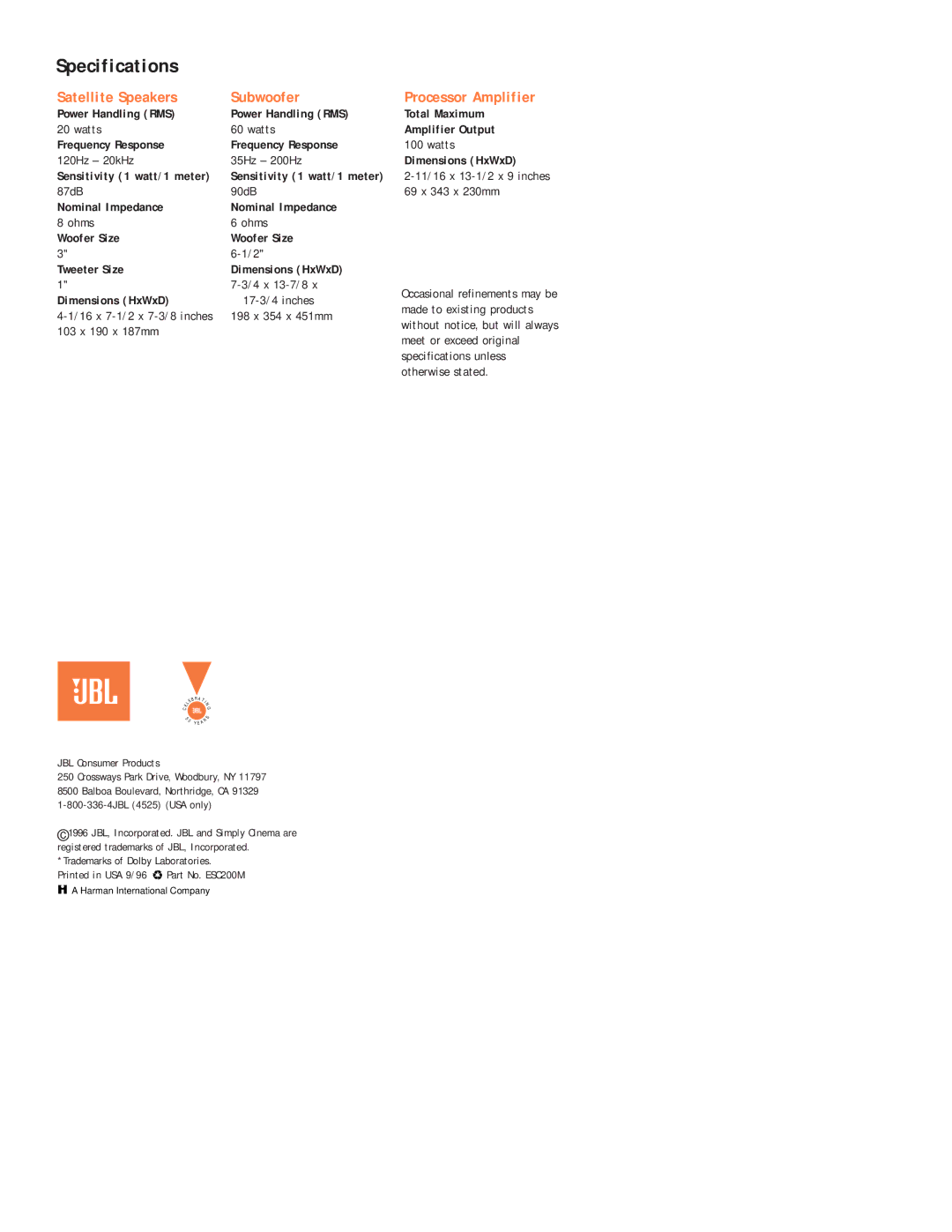 JBL ESC200 setup guide Specifications, 4 x 13-7/8, 17-3/4 inches, 16 x 7-1/2 x 7-3/8 inches 