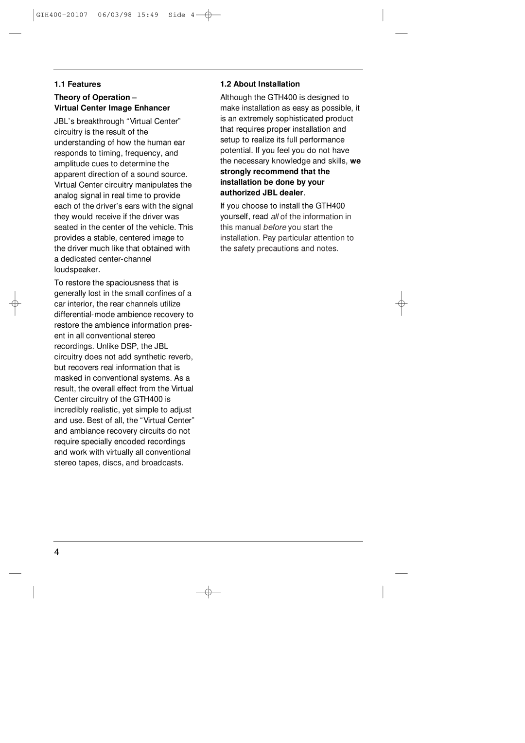 JBL GTH400-20107 manual Features Theory of Operation Virtual Center Image Enhancer, About Installation 