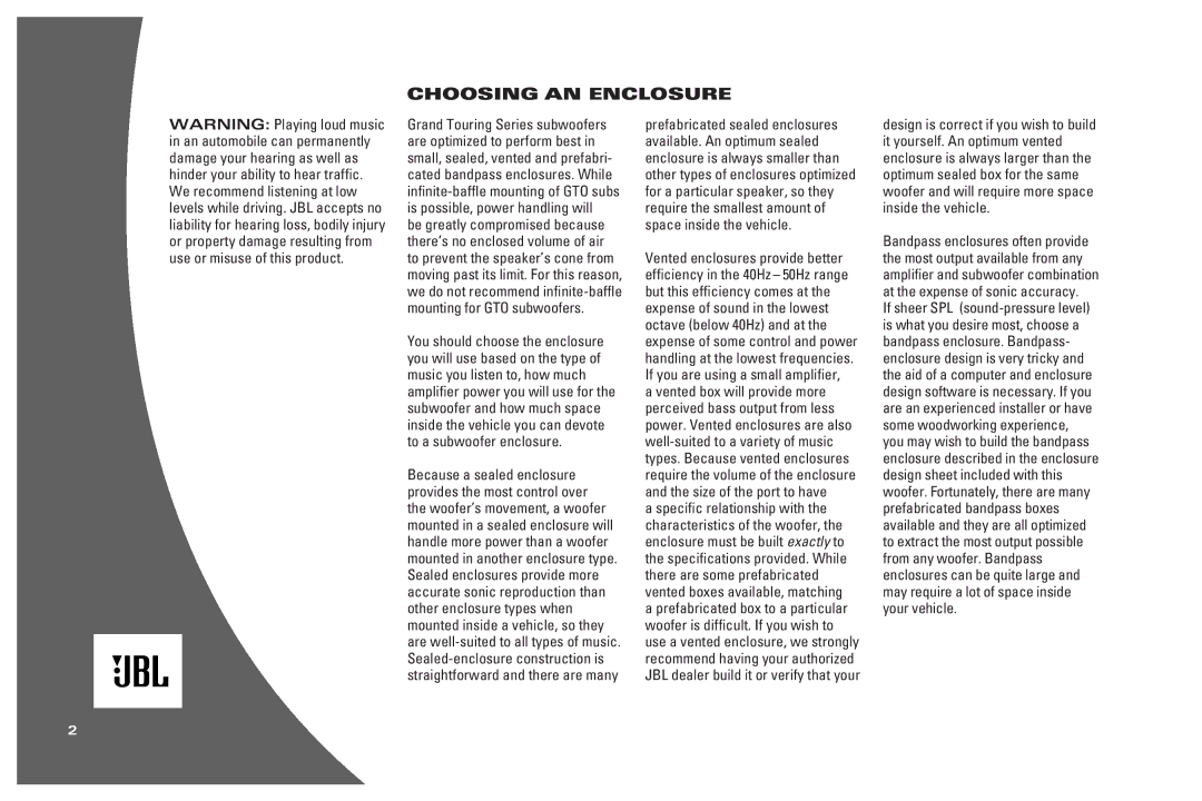 JBL GTO804, GTO1004D, GTO1002D, GTO1204D, GTO1502D, GTO1202D, GTO1504D owner manual Choosing AN Enclosure 