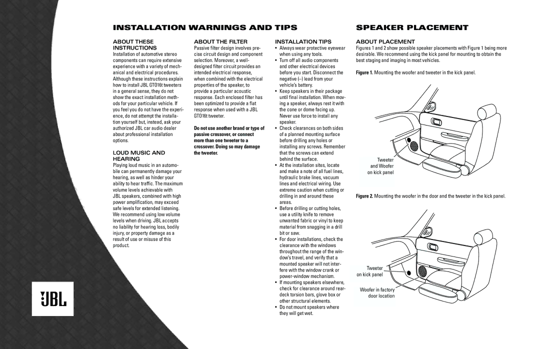 JBL GTO16T Installation Warnings and Tips Speaker Placement, About These, Loud Music Hearing, Installation Tips 