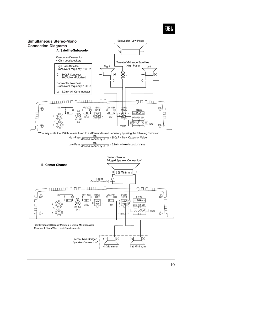 JBL GTS100 owner manual Simultaneous Stereo-Mono Connection Diagrams, Satellite/Subwoofer 