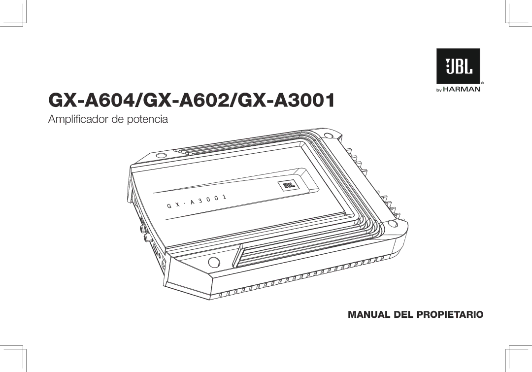 JBL GX-A602, GX-A3001 owner manual Ampliﬁcador de potencia 