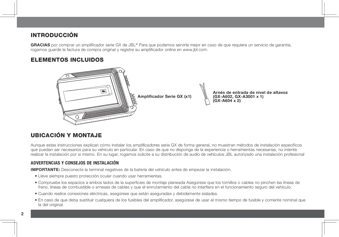 JBL GX-A3001, GX-A602 Introducción Elementos incluidos, Ubicación y montaje, Advertencias y consejos de instalación 