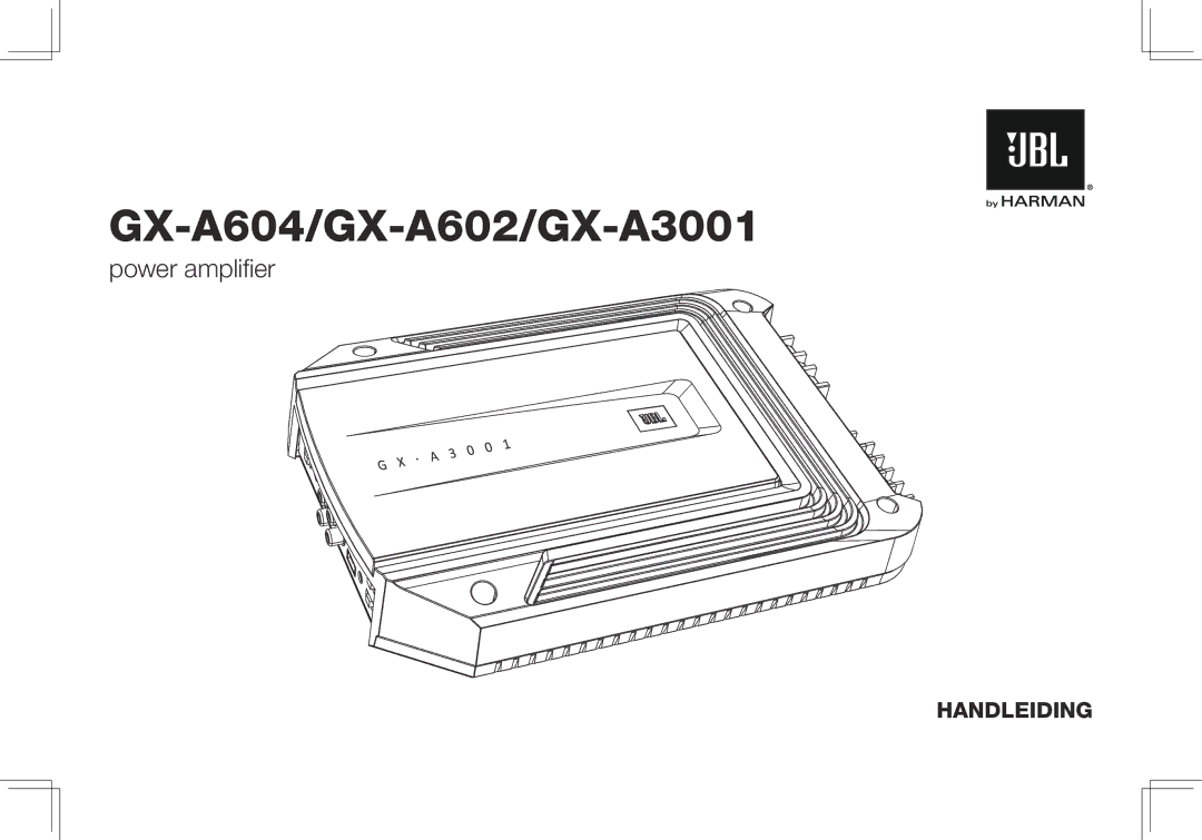 JBL GX-A602, GX-A3001 owner manual Handleiding 