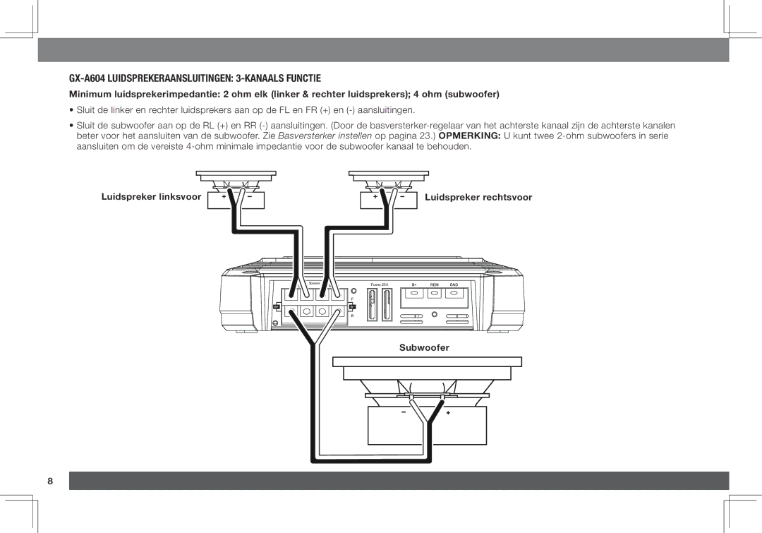 JBL GX-A3001, GX-A602 owner manual GX-A604 Luidsprekeraansluitingen 3-KANAALS Functie, Subwoofer 