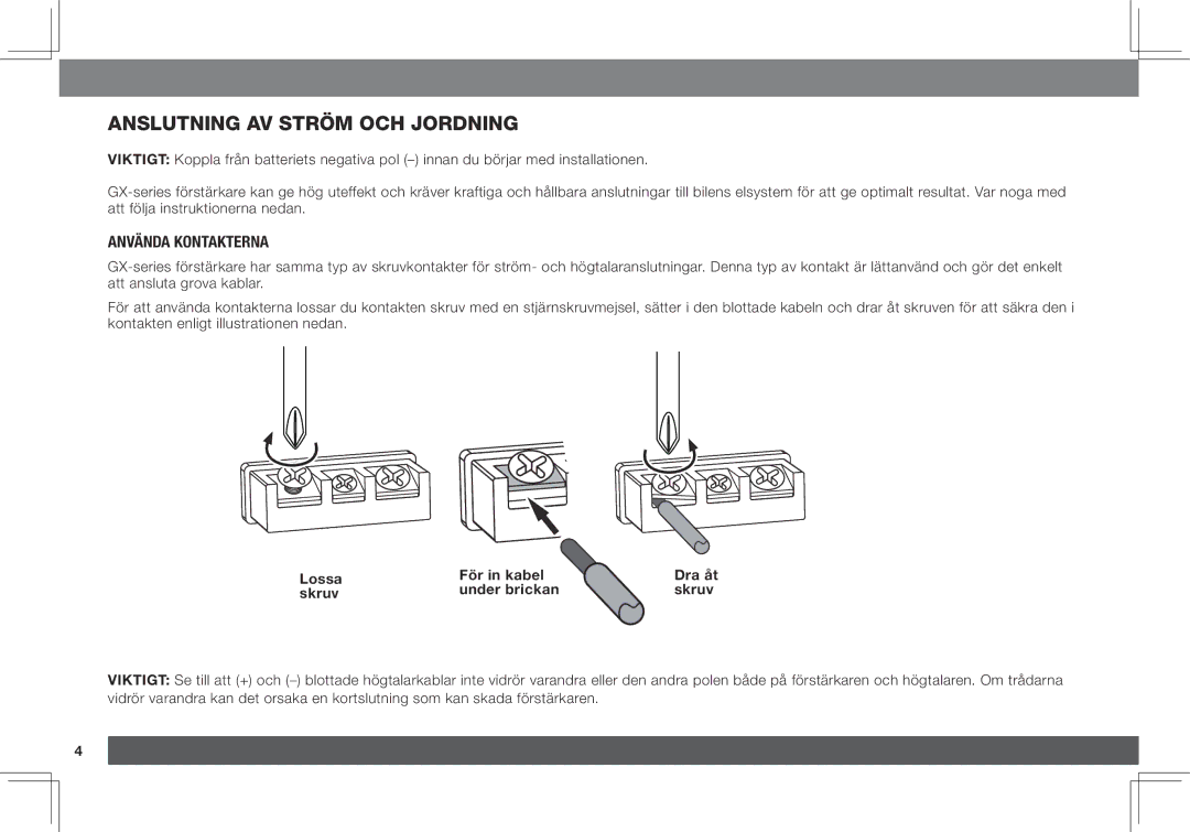 JBL GX-A3001, GX-A602 Anslutning av ström och jordning, Använda kontakterna, Lossa För in kabel Dra åt Skruv Under brickan 