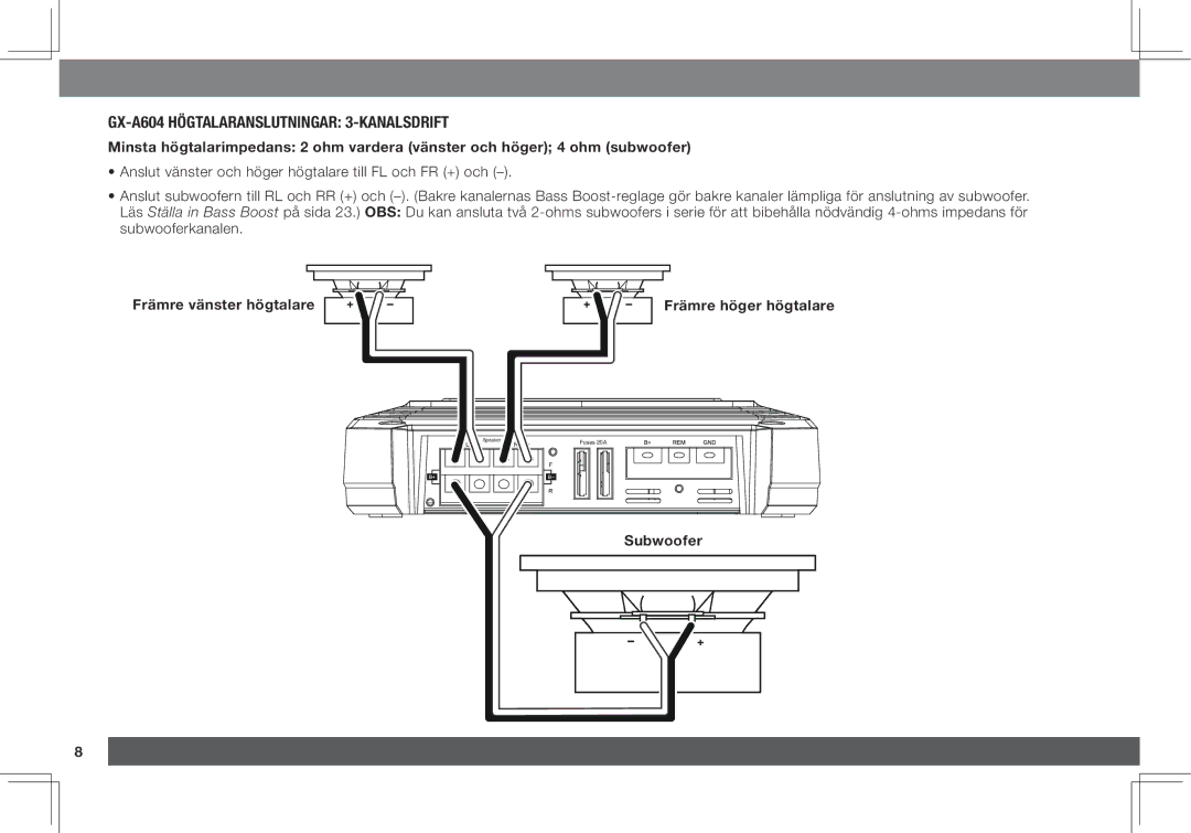 JBL GX-A3001, GX-A602 owner manual GX-A604 Högtalaranslutningar 3-KANALSDRIFT, Subwoofer 