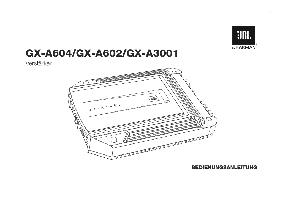 JBL GX-A602, GX-A3001 owner manual Verstärker 