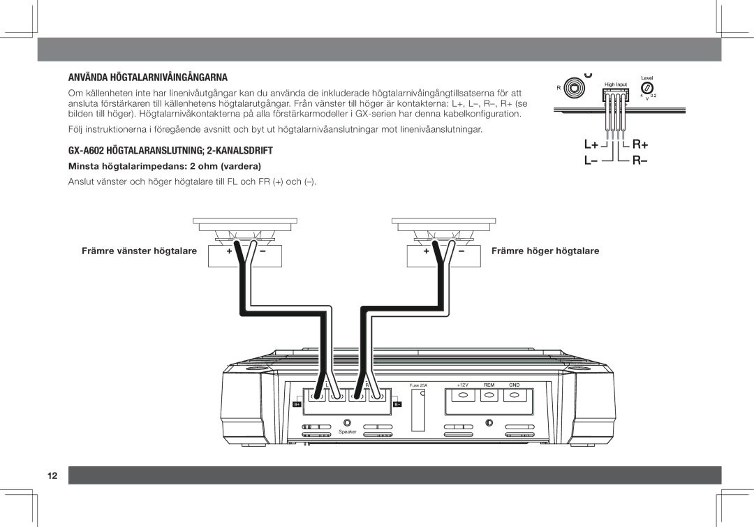 JBL GX-A3001 owner manual Använda högtalarnivåingångarna, GX-A602 högtalaranslutning 2-kanalsdrift 