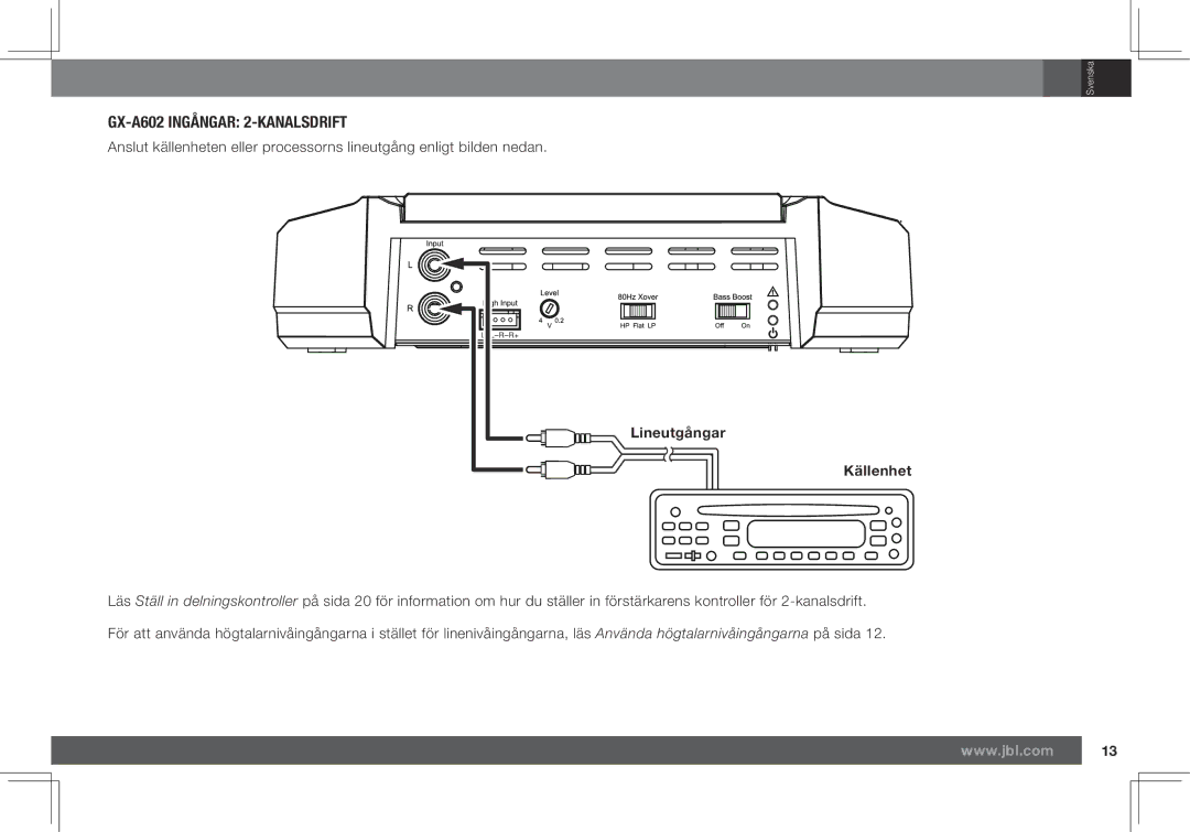 JBL GX-A3001 owner manual GX-A602 Ingångar 2-KANALSDRIFT, Lineutgångar Källenhet 