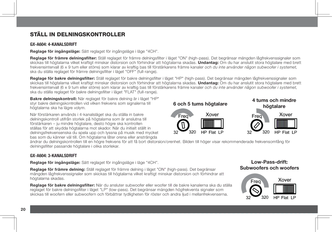 JBL GX-A3001, GX-A602 owner manual Ställ in delningskontroller, GX-A604 4-kanalsdrift, GX-A604 3-kanalsdrift 