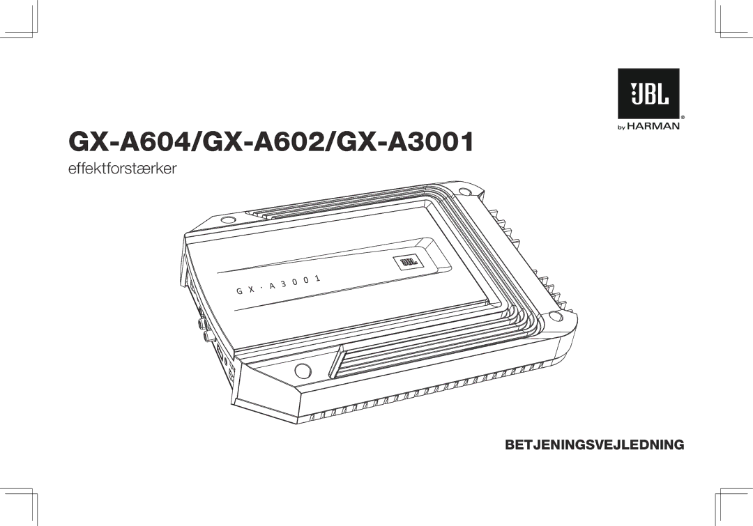 JBL GX-A602, GX-A3001 owner manual Effektforstærker 