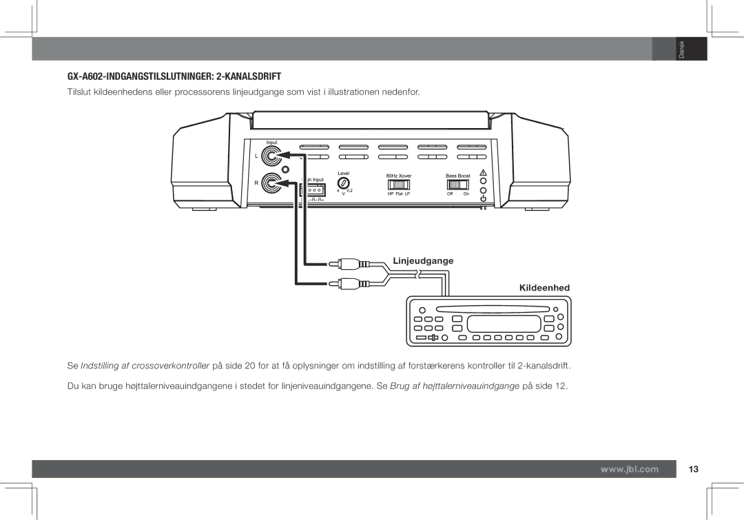 JBL GX-A3001 owner manual GX-A602-INDGANGSTILSLUTNINGER 2-KANALSDRIFT, Linjeudgange Kildeenhed 