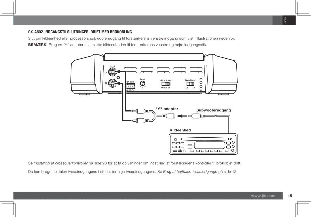 JBL GX-A3001 owner manual GX-A602-INDGANGSTILSLUTNINGER Drift MED Brokobling, AdapterSubwooferudgang Kildeenhed 