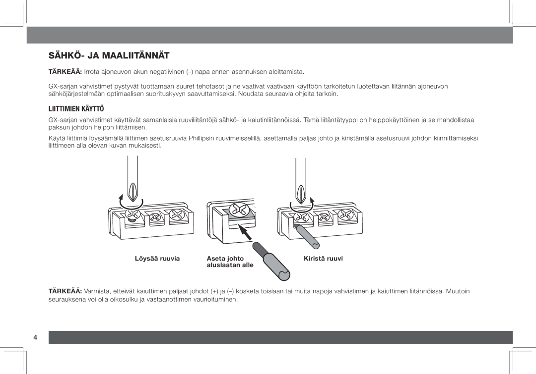 JBL GX-A3001, GX-A602 owner manual Sähkö- ja maaliitännät, Liittimien käyttö, Löysää ruuvia Aseta johto, Aluslaatan alle 