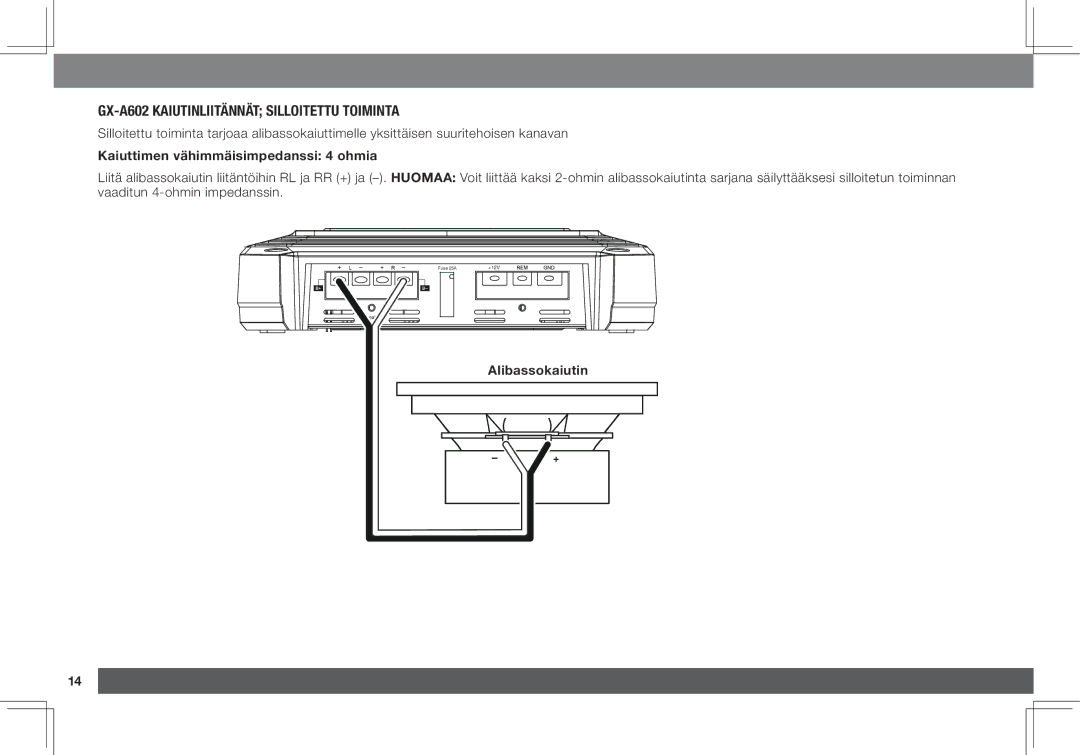 JBL GX-A3001 owner manual GX-A602 kaiutinliitännät silloitettu toiminta, Kaiuttimen vähimmäisimpedanssi 4 ohmia 