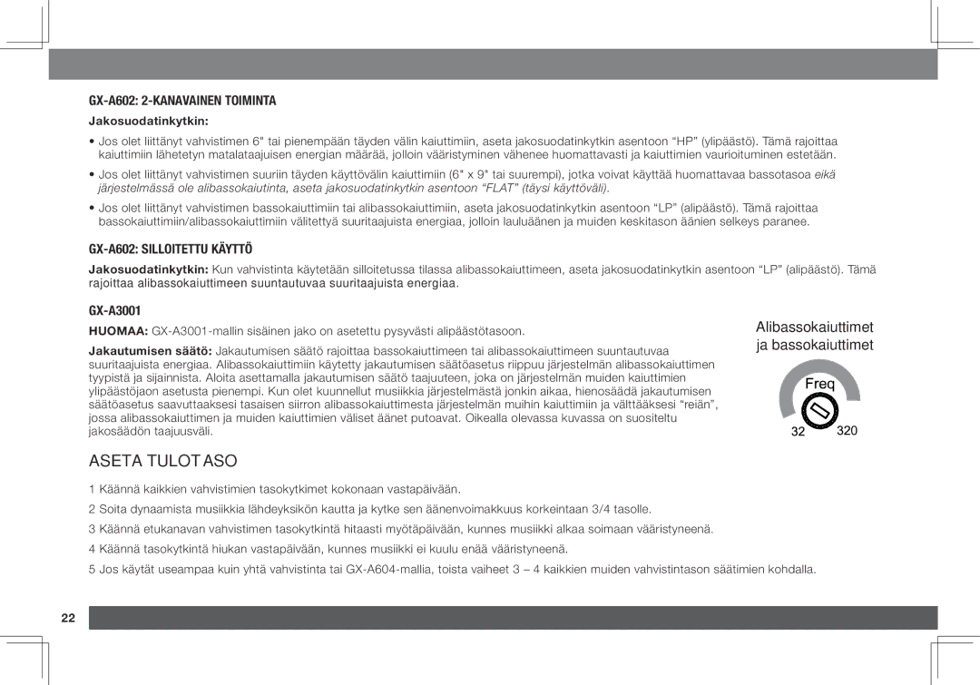 JBL GX-A3001 owner manual Aseta tulotaso, GX-A602 2-kanavainen toiminta, GX-A602 Silloitettu käyttö, Jakosuodatinkytkin 