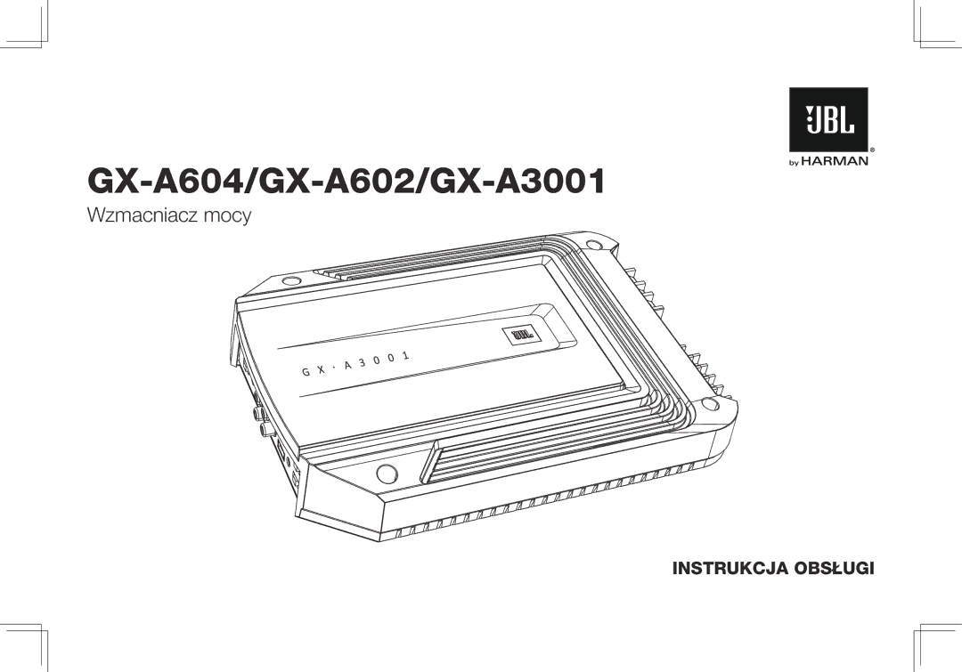 JBL GX-A602, GX-A3001 owner manual Wzmacniacz mocy 