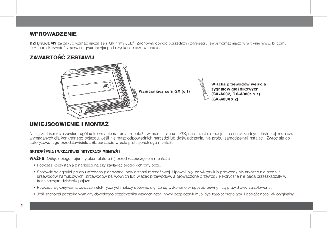 JBL GX-A3001, GX-A602 Wprowadzenie Zawartość zestawu, Umiejscowienie i montaż, Ostrzeżenia i wskazówki dotyczące montażu 