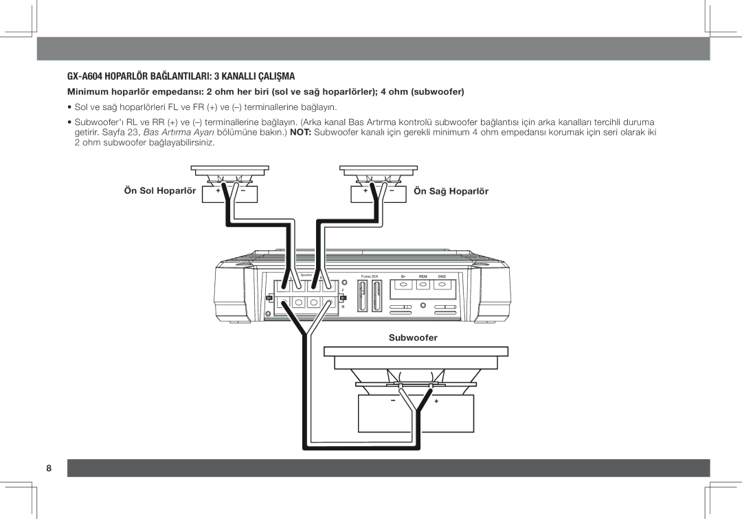 JBL GX-A3001, GX-A602 owner manual GX-A604 Hoparlör Bağlantilari 3 Kanalli Çalißma, Subwoofer 