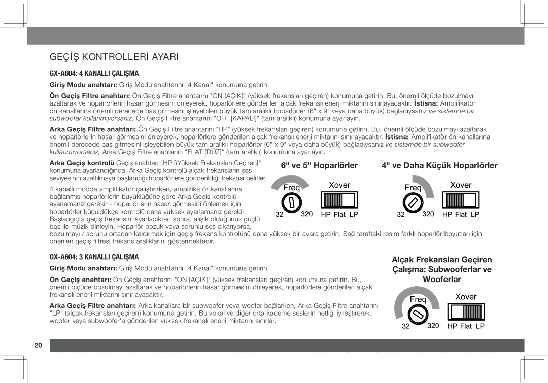 JBL GX-A3001, GX-A602 owner manual Geçiş kontrolleri ayarı, GX-A604 4 Kanallı Çalışma, GX-A604 3 Kanallı Çalışma 