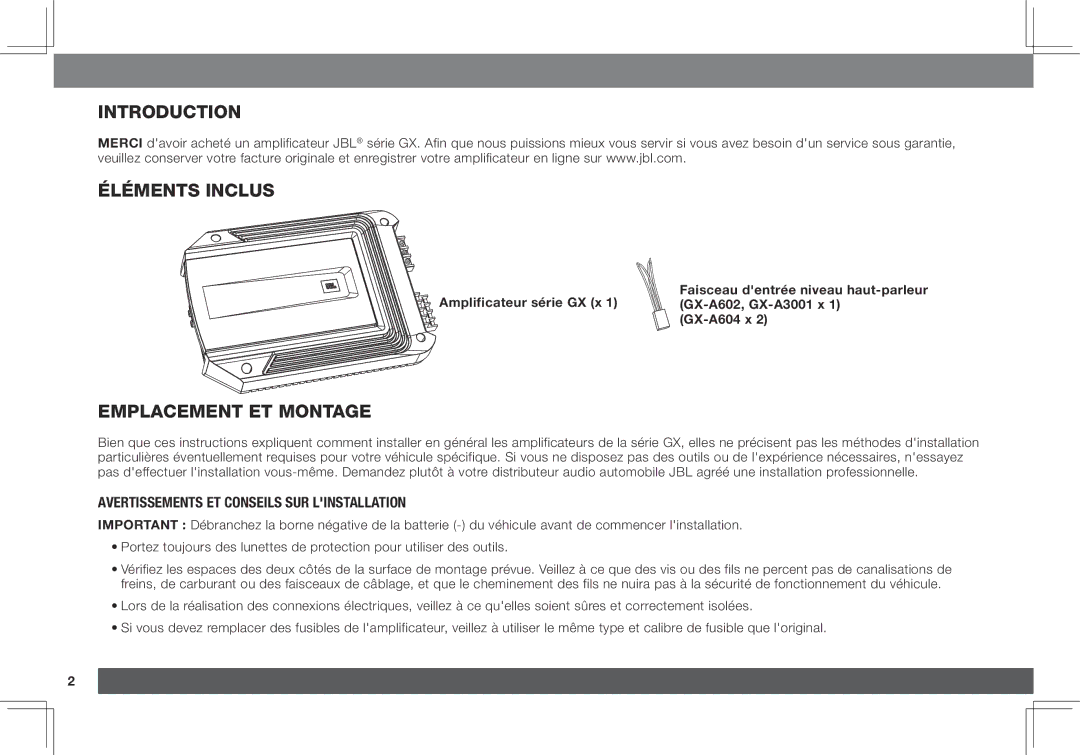 JBL GX-A3001, GX-A602 Introduction Éléments inclus, Emplacement et montage, Avertissements et conseils sur linstallation 