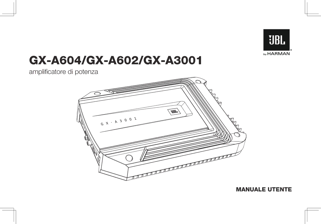 JBL GX-A602, GX-A3001 owner manual Ampliﬁcatore di potenza 