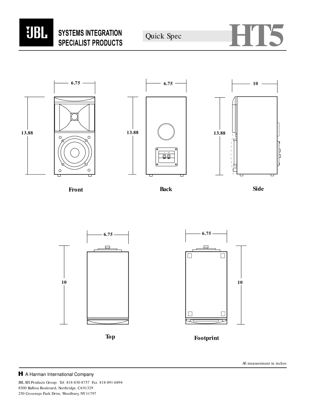 JBL HT5 specifications Front, Back, Side Top, Footprint, All measurement in inches 