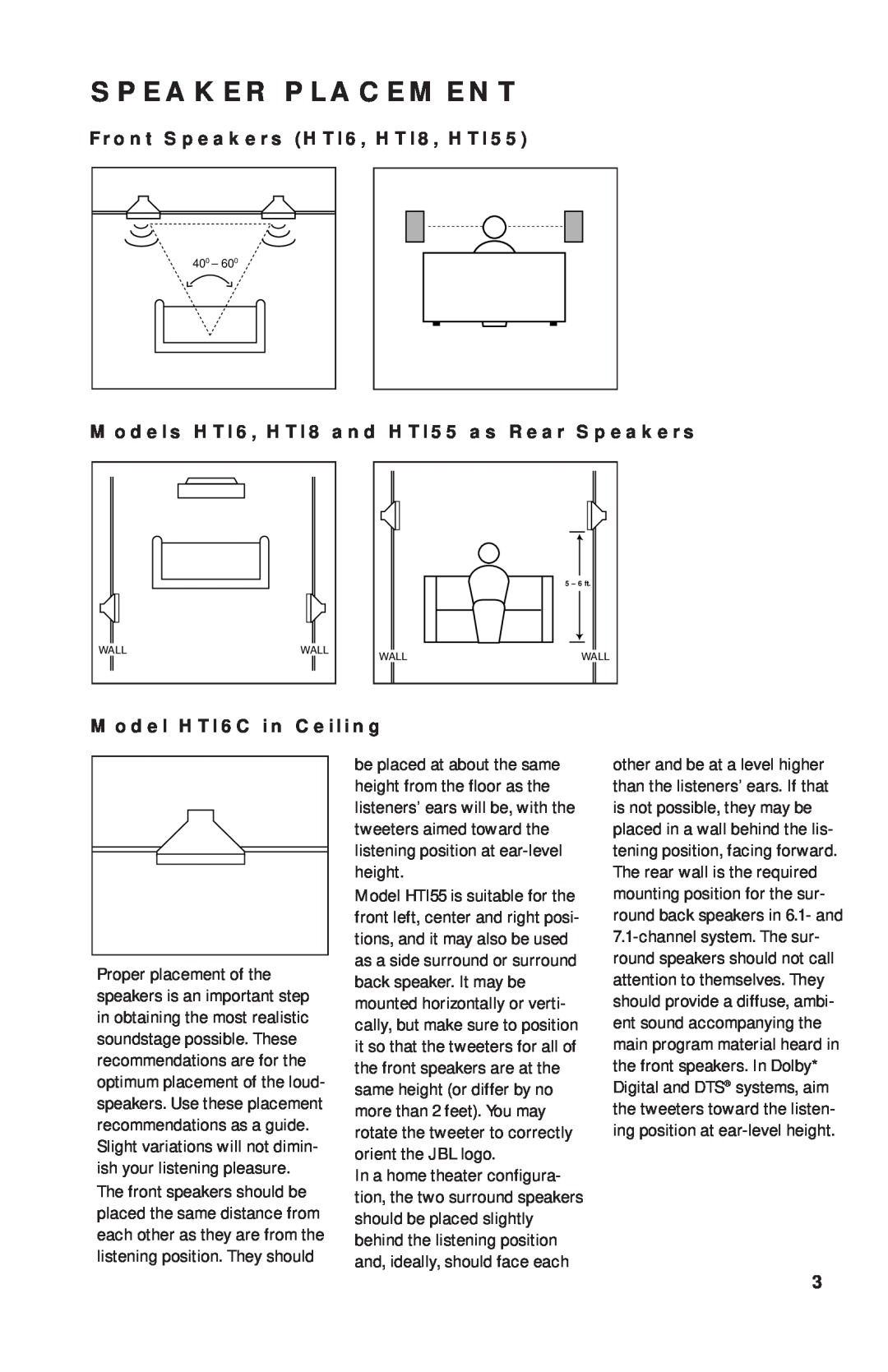 JBL manual Speaker Placement, Front Speakers HTI6, HTI8, HTI55, Models HTI6, HTI8 and HTI55 as Rear Speakers 