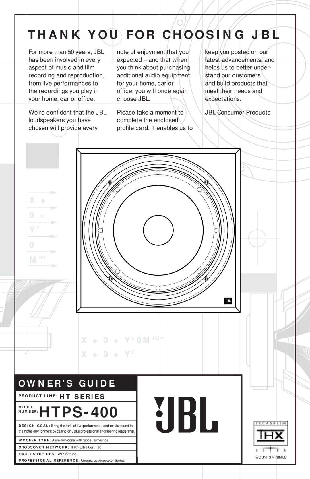 JBL HTPS-400 manual A N K Y O U F O R C H O O S I N G J B L 