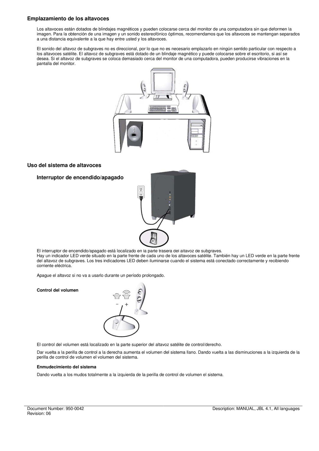 JBL INVADER manual Emplazamiento de los altavoces, Control del volumen, Enmudecimiento del sistema 