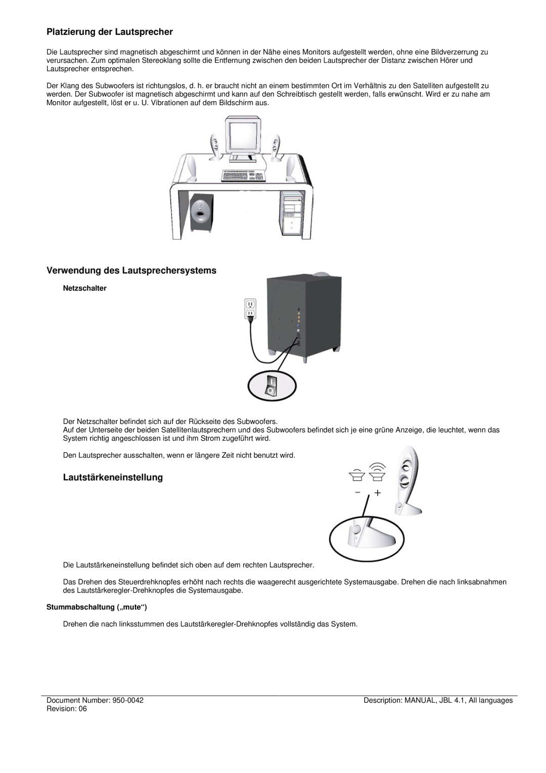 JBL INVADER manual Platzierung der Lautsprecher, Verwendung des Lautsprechersystems, Lautstärkeneinstellung, Netzschalter 