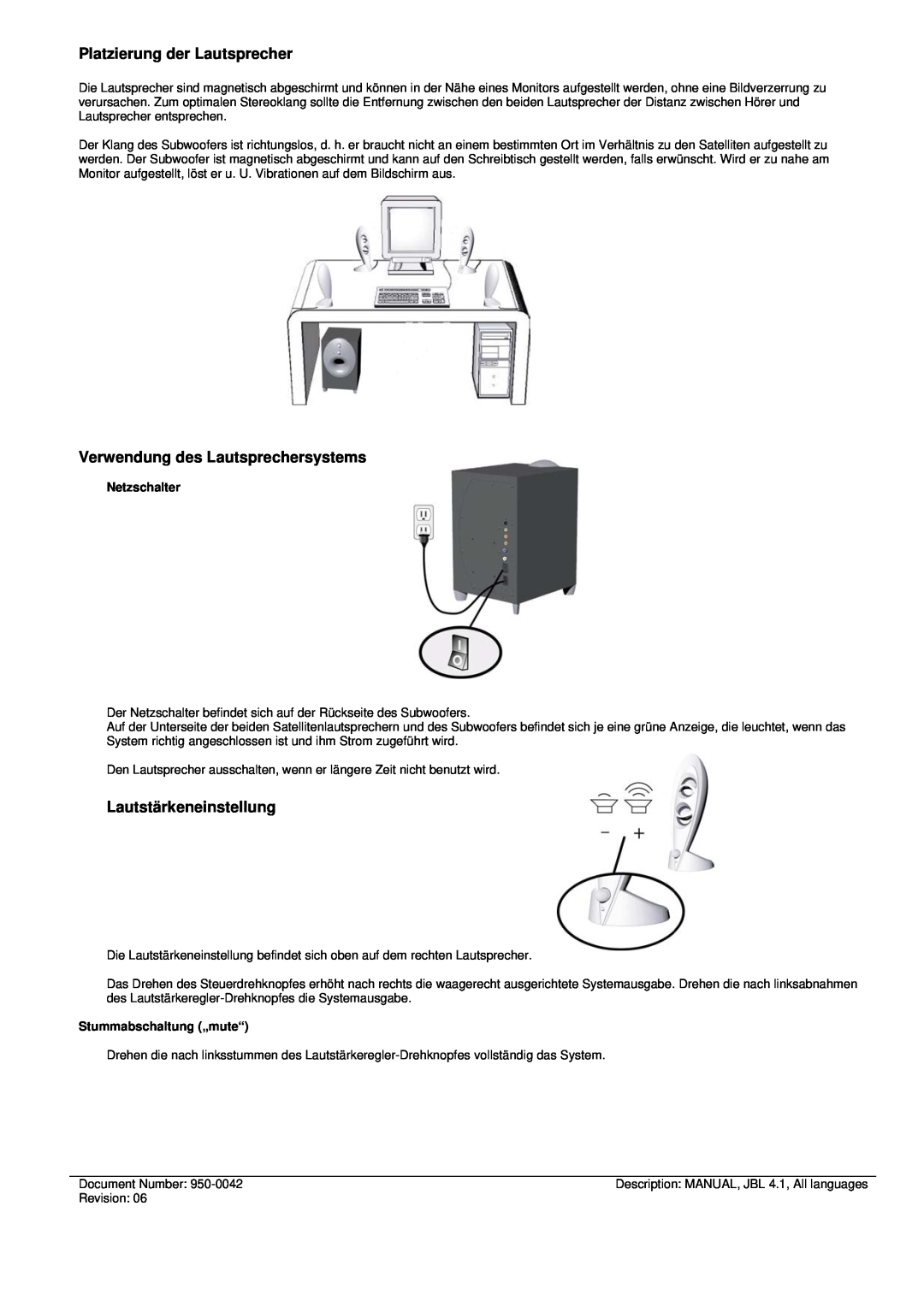 JBL INVADER manual Platzierung der Lautsprecher, Verwendung des Lautsprechersystems, Lautstärkeneinstellung, Netzschalter 