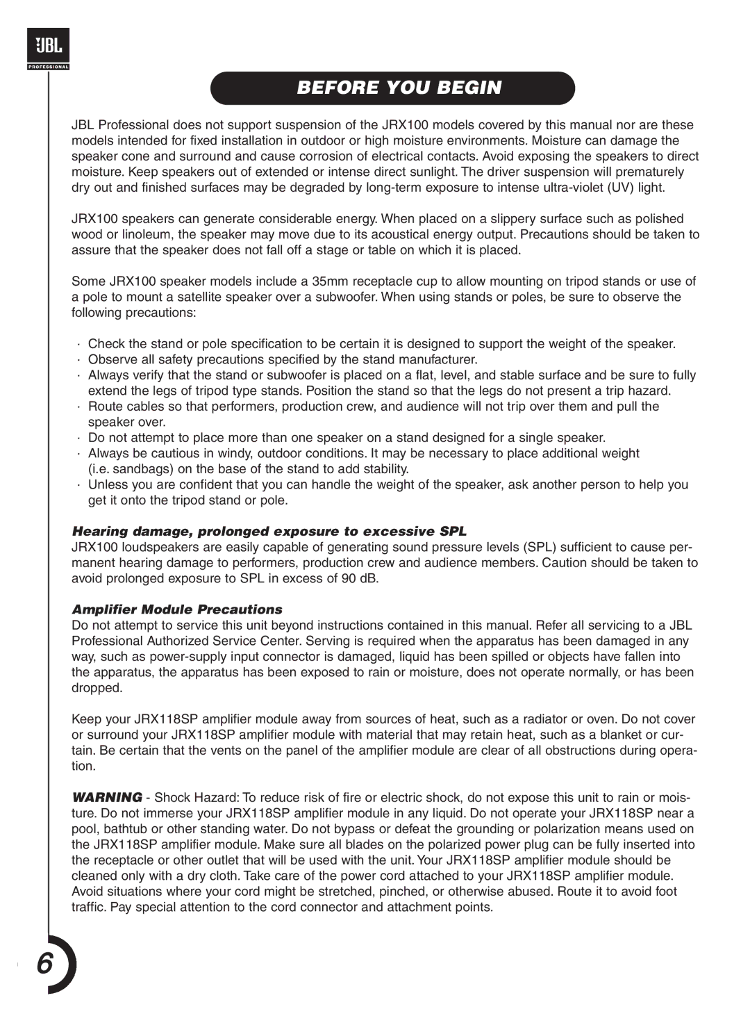 JBL JRX118SP manual Before YOU Begin, Hearing damage, prolonged exposure to excessive SPL, Amplifier Module Precautions 