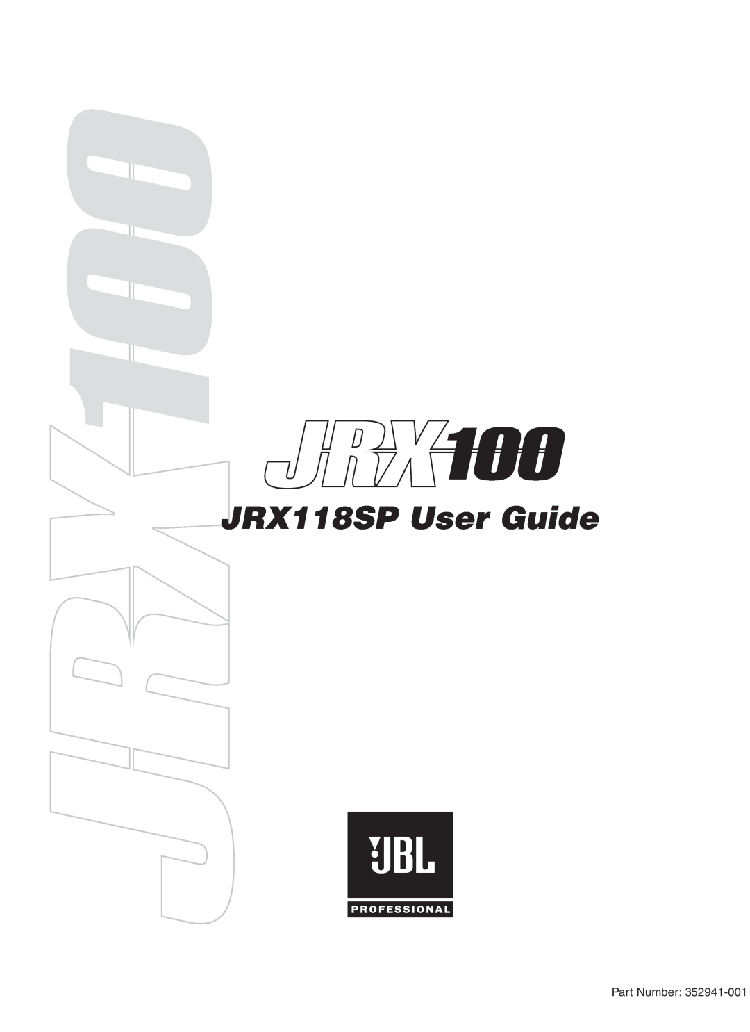 JBL manual JRX118SP User Guide, Part Number 