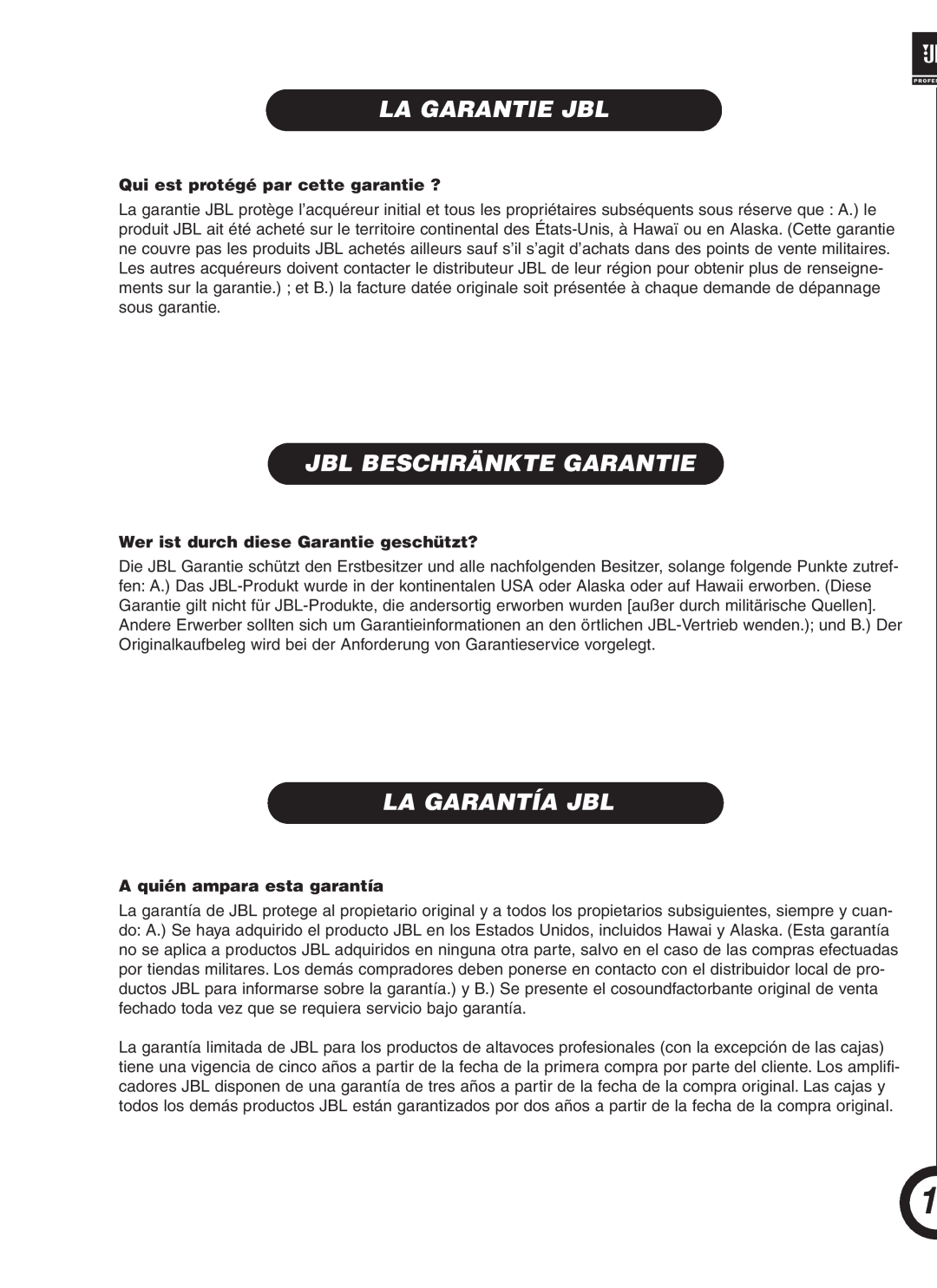 JBL JRX118SP manual La Garantie Jbl, Jbl Beschränkte Garantie, La Garantía Jbl, Qui est protégé par cette garantie ? 