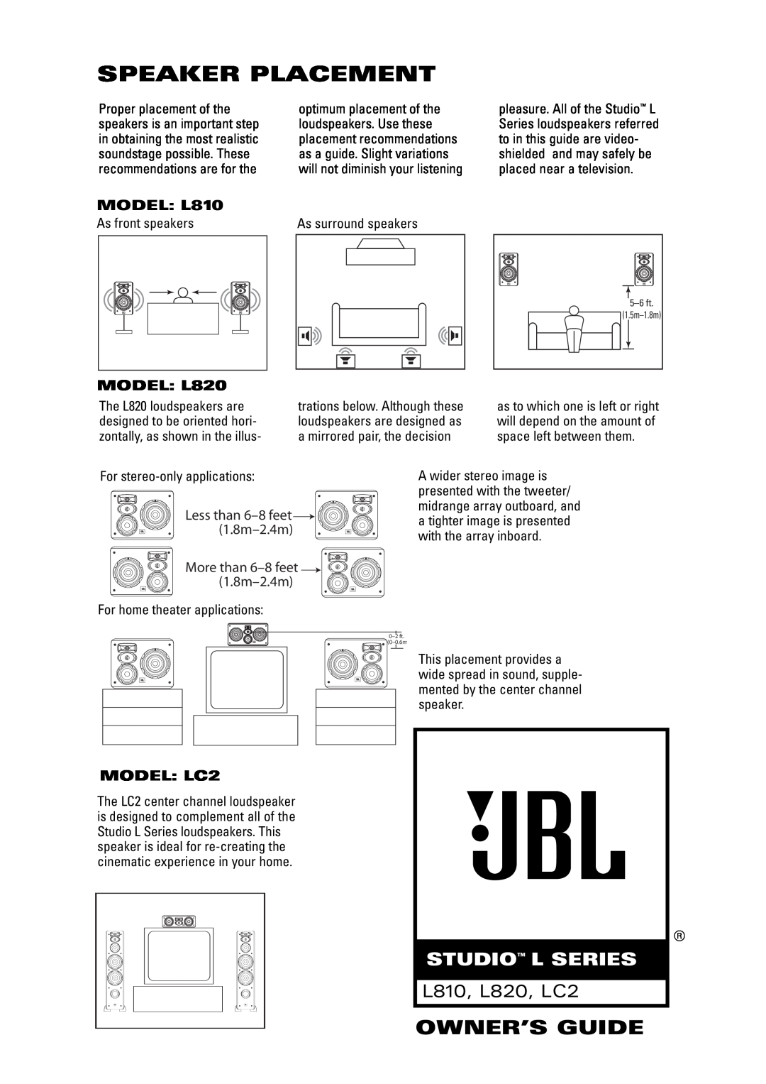 JBL manual Speaker Placement, MODEL L810, MODEL L820, MODEL LC2, Owner’S Guide, Studio L Series, L810, L820, LC2 