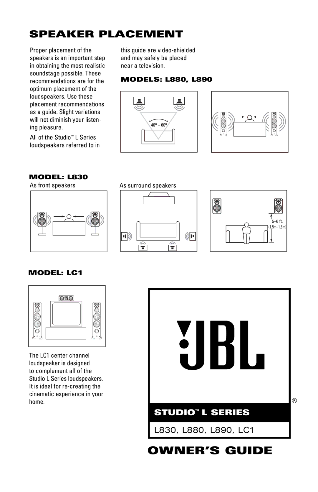 JBL L890, L880 manual Speaker Placement, Model L830, As front speakers As surround speakers, Model LC1 