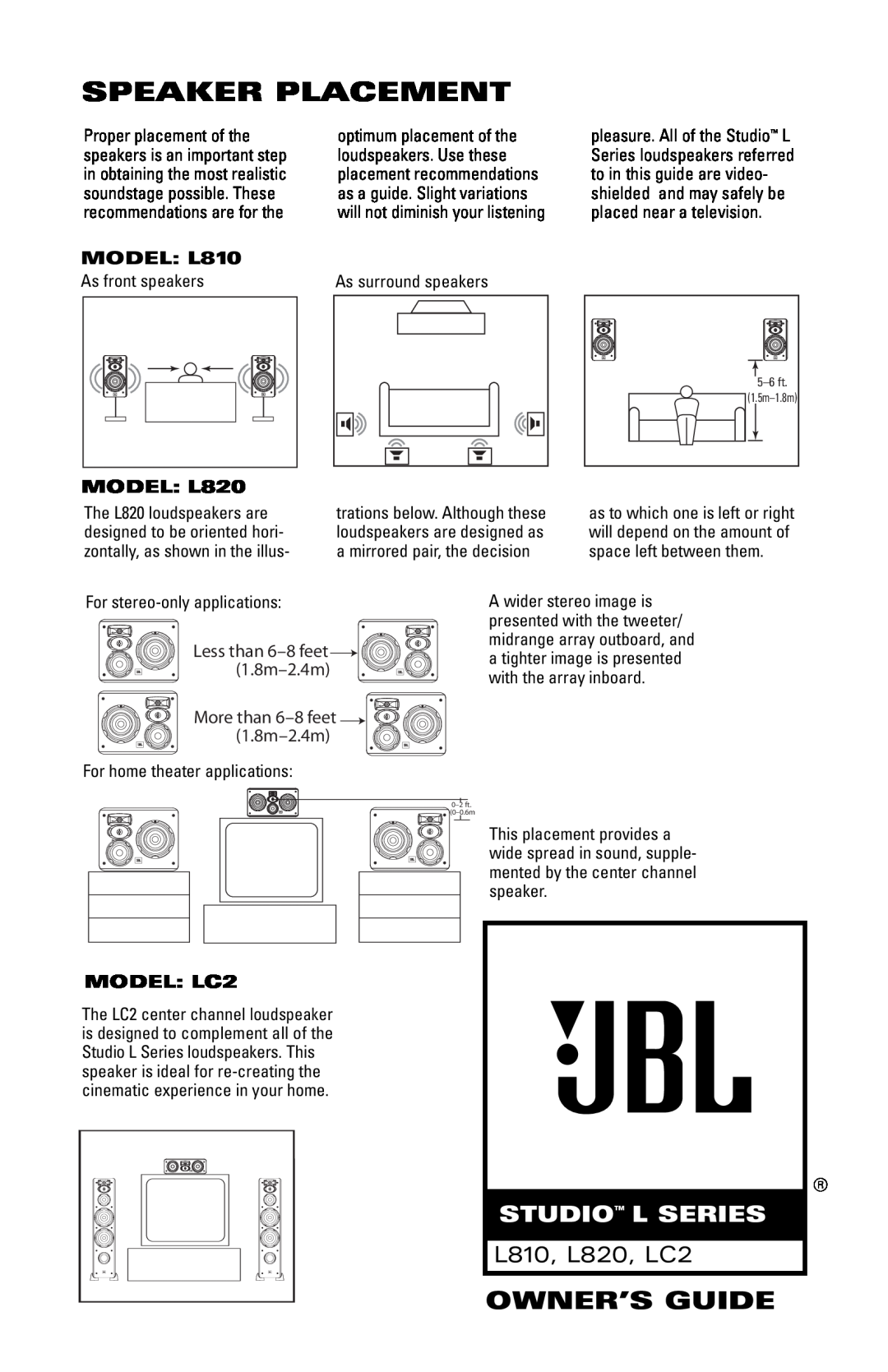 JBL manual Speaker Placement, MODEL L810, MODEL L820, MODEL LC2, Owner’S Guide, Studio L Series, L810, L820, LC2 