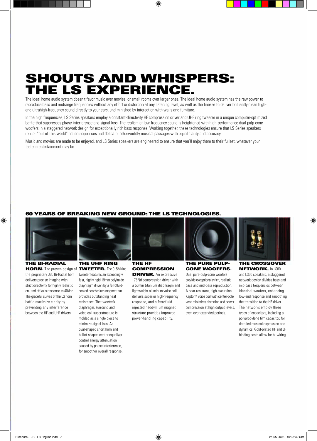 JBL LS Series brochure Shouts and Whispers the LS Experience, Years of Breaking NEW Ground the LS Technologies 