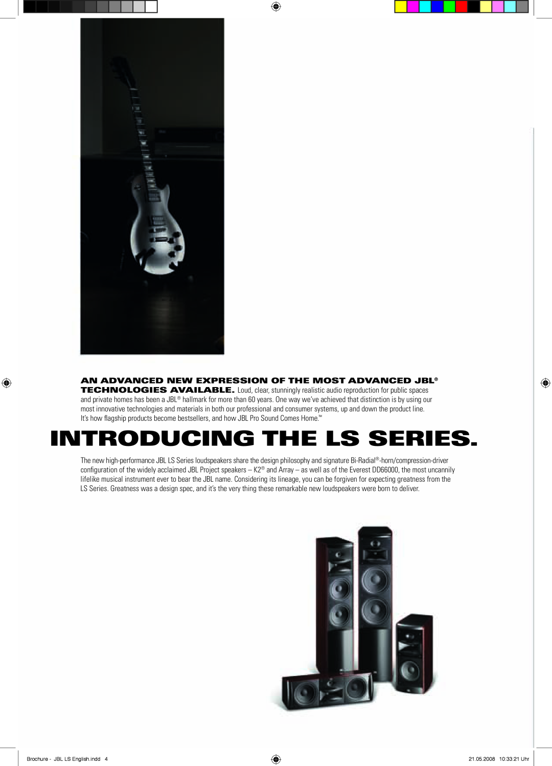 JBL LS Series brochure Introducing The Ls Series, Brochure - JBL LS English.indd, 21.05.2008 10 33 21 Uhr 